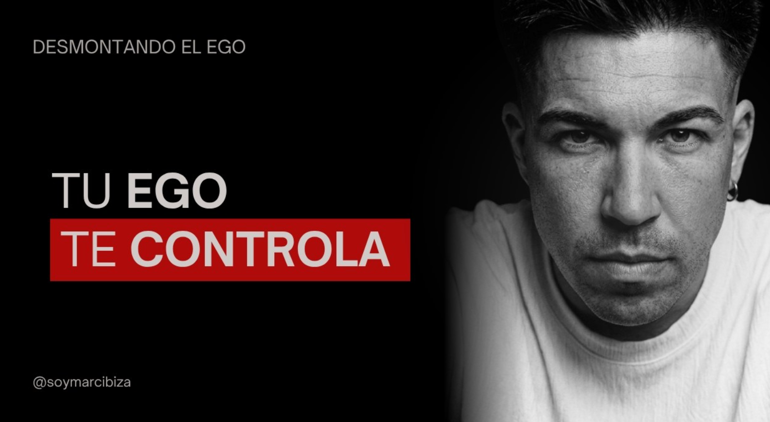 Tu ego te controla
