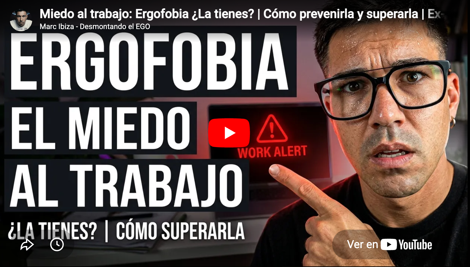 Miedo al trabajo: Ergofobia ¿La tienes? | Cómo prevenirla y superarla | Ex-Ingeniero te lo explica.