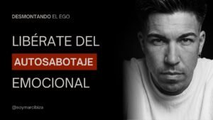 Observar Los Pensamientos y Libérate Del Autoboicot Emocional Ahora